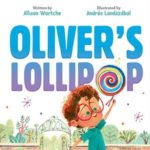 Read more about the article Oliver’s Lollipop